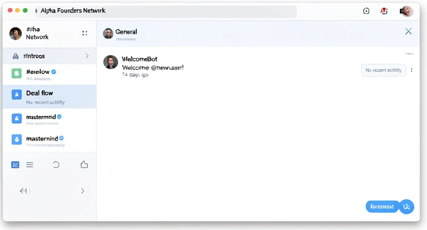 Screenshot of a Slack workspace named 'Alpha Founders Network'. The sidebar shows channels: #intros, #deal-flow, #mastermind, #success-stories. All channels show 'No recent activity' except #general, which has a 'welcome bot' message from 2 weeks ago.